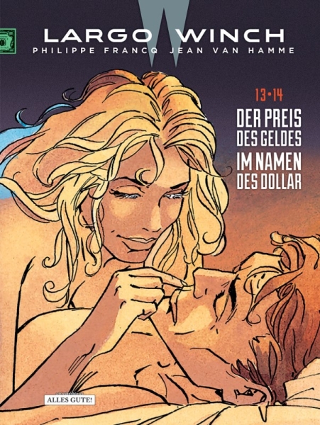 Largo Winch – Doppelband – 13 • 14 Der Preis des Geldes - Im Namen des Dollar